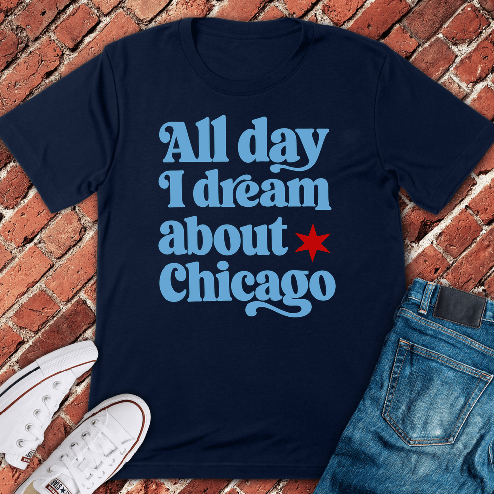 Chicago Dream T-Shirt