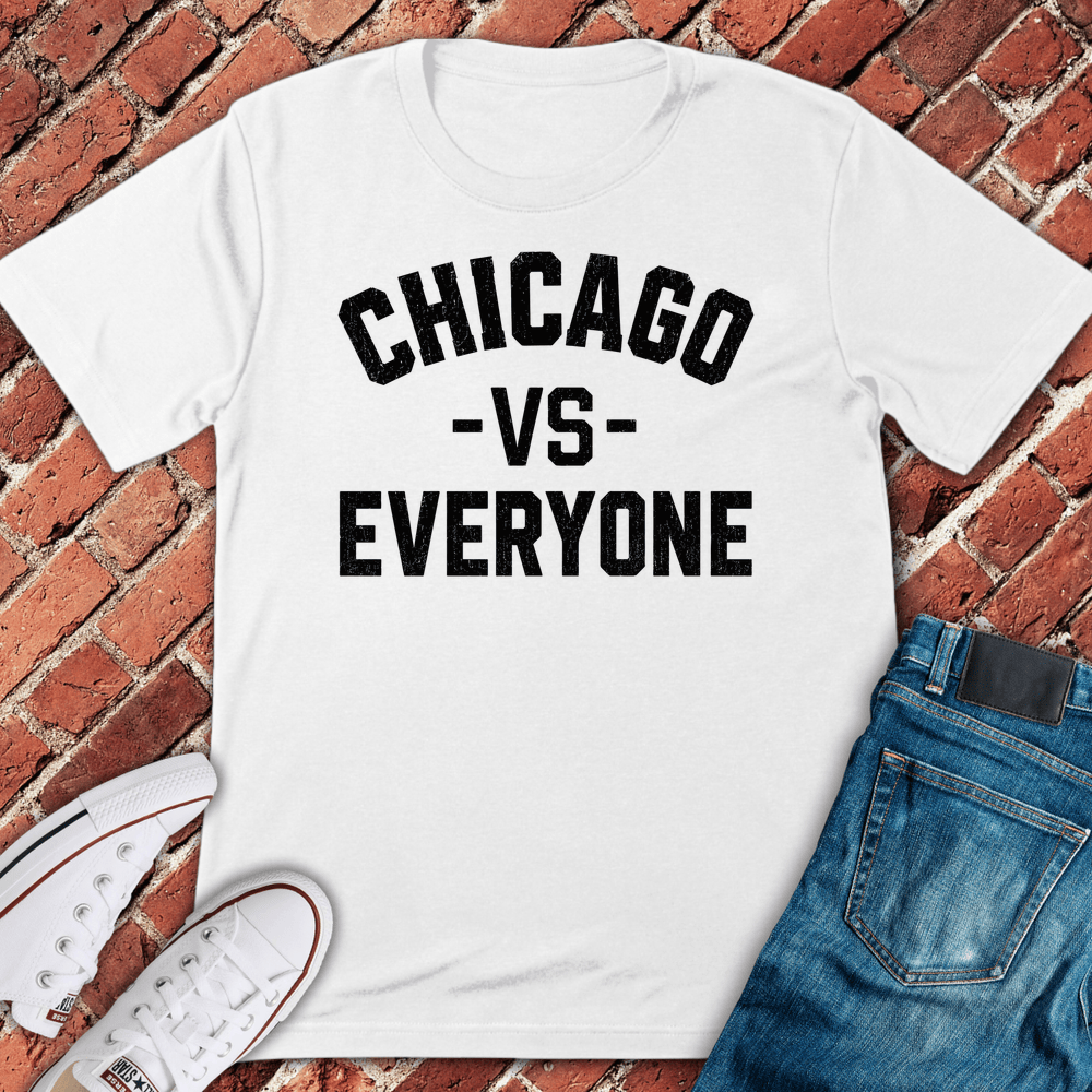 Chi Vs Everyone T-Shirt